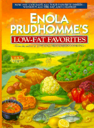 Enola Prudhomme's Low Fat Favorites - Prudhomme, Enola