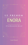 Enora: A la d?couverte du soi