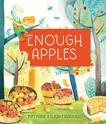 Enough Apples - Kane, Kim