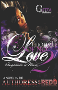 Enough of No Love 2: Vengeance is Mine
