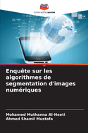 Enqute sur les algorithmes de segmentation d'images numriques