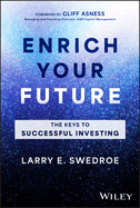 Enrich Your Future: The Keys to Successful Investing