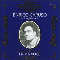 Enrico Caruso: In Song Vol. 2 - Enrico Caruso