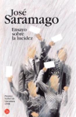 Ensayo Sobre la Lucidez - Saramago, Jose, and del Rio, Pilar (Translated by)