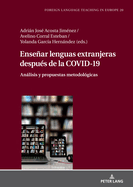 Ensear lenguas extranjeras despus de la COVID-19: Anlisis y propuestas metodolgicas