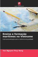 Ensino e forma??o mar?timos no Vietname