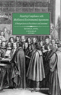 Ensuring Compliance with Multilateral Environmental Agreements: A Dialogue Between Practitioners and Academia