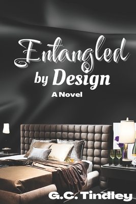 Entangled By Designed - McCoy, Chelsia (Editor), and Tindley, G C