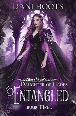 Entangled - Hoots, Dani