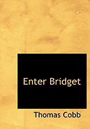 Enter Bridget