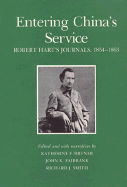 Entering China's Service: Robert Hart's Journals