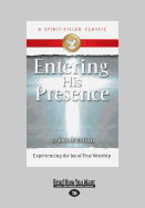 Entering His Presence