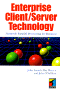 Enterprise Client Server Technology: Massively Parallel Processing for Business
