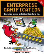 Enterprise Gamification: Engaging people by letting them have fun