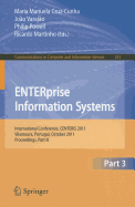 Enterprise Information Systems: International Conference, Centeris 2011, Vilamoura, Algarve, Portugal, October 5-7, 2011. Proceedings, Part II