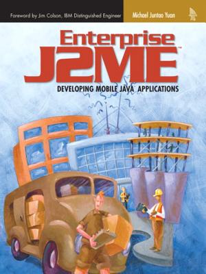 Enterprise J2ME: Developing Mobile Java Applications - Yuan, Michael