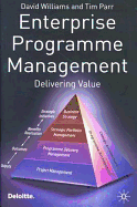 Enterprise Programme Management: Delivering Value
