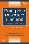 Enterprise Resource Planning: Concepts and Practice - Garg, Vinod Kumar, and Venkitakrishnan, N.K.