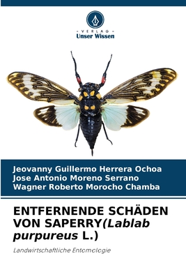 ENTFERNENDE SCH?DEN VON SAPERRY(Lablab purpureus L.) - Herrera Ochoa, Jeovanny Guillermo, and Moreno Serrano, Jose Antonio, and Morocho Chamba, Wagner Roberto