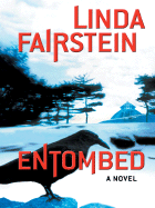Entombed - Fairstein, Linda A