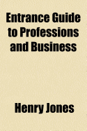 Entrance Guide to Professions and Business