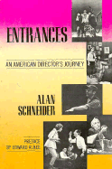Entrances: An American Director's Journey