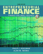 Entrepreneurial Finance - Finance for Small Business - Adelman, Philip J, and Marks, Alan M