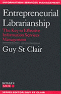 Entrepreneurial Librarianship: The Key to Effective Information Management