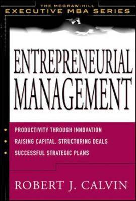 Entrepreneurial Management - Calvin, Robert J