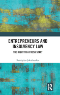 Entrepreneurs and Insolvency Law: The Right to a Fresh Start