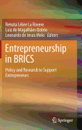 Entrepreneurship in Brics: Policy and Research to Support Entrepreneurs