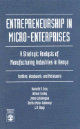 Entrepreneurship in Micro-Enterprises: A Strategic Analysis of Manufacturing Industries in Kenya: Textiles, Woodwork, and Metalwork