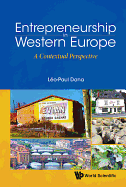 Entrepreneurship in Western Europe: A Contextual Perspective