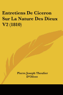 Entretiens de Ciceron Sur La Nature Des Dieux V2 (1810)