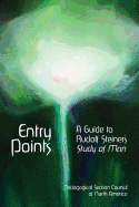 Entry Points: A Guide to Rudolf Steiner's "Study of Man"