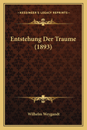 Entstehung Der Traume (1893)