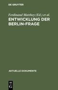 Entwicklung Der Berlin-Frage