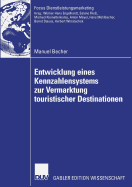 Entwicklung Eines Kennzahlensystems Zur Vermarktung Touristischer Destinationen