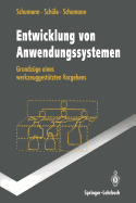 Entwicklung Von Anwendungssystemen: Grundzge Eines Werkzeuggesttzten Vorgehens