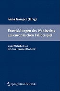 Entwicklungen Des Wahlrechts Am Europ Ischen Fallbeispiel