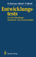 Entwicklungstests Fur Das Sauglings-, Kleinkind- Und Vorschulalter