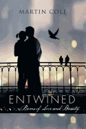 Entwined: Poems of Love and Beauty.