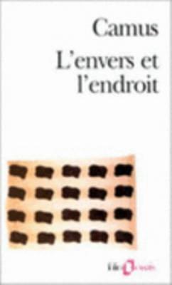 Envers Et L Endroit - Camus, Albert