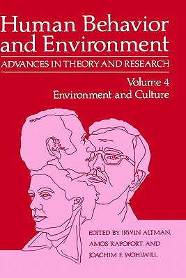 Environment and Culture - Altman, Irwin (Editor), and Rapoport, Anatol, and Wohlwill, Joachim F (Editor)