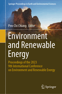 Environment and Renewable Energy: Proceedings of the 2023 9th International Conference on Environment and Renewable Energy