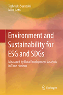 Environment and Sustainability for ESG and SDGs: Measured by Data Envelopment Analysis in Time Horizon
