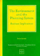 Environment and the Planning System: Business Implications