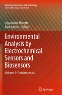 Environmental Analysis by Electrochemical Sensors and Biosensors: Fundamentals