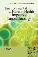 Environmental and Human Health Impacts of Nanotechnology - Lead, Jamie R (Editor), and Smith, Emma, Dr. (Editor)