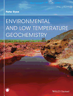 Environmental and Low Temperature Geochemistry